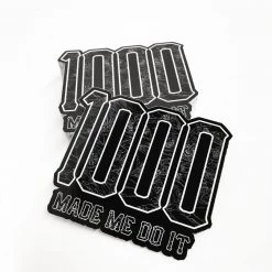 Ride Rich 1000 Made Me Do It Vinyl Sticker