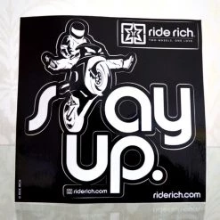 Ride Rich Vinyl Decals & Stickers Stay Up Like Wheelies Vinyl Sticker {Large}