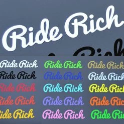 Ride Rich Cursive Vinyl Decal